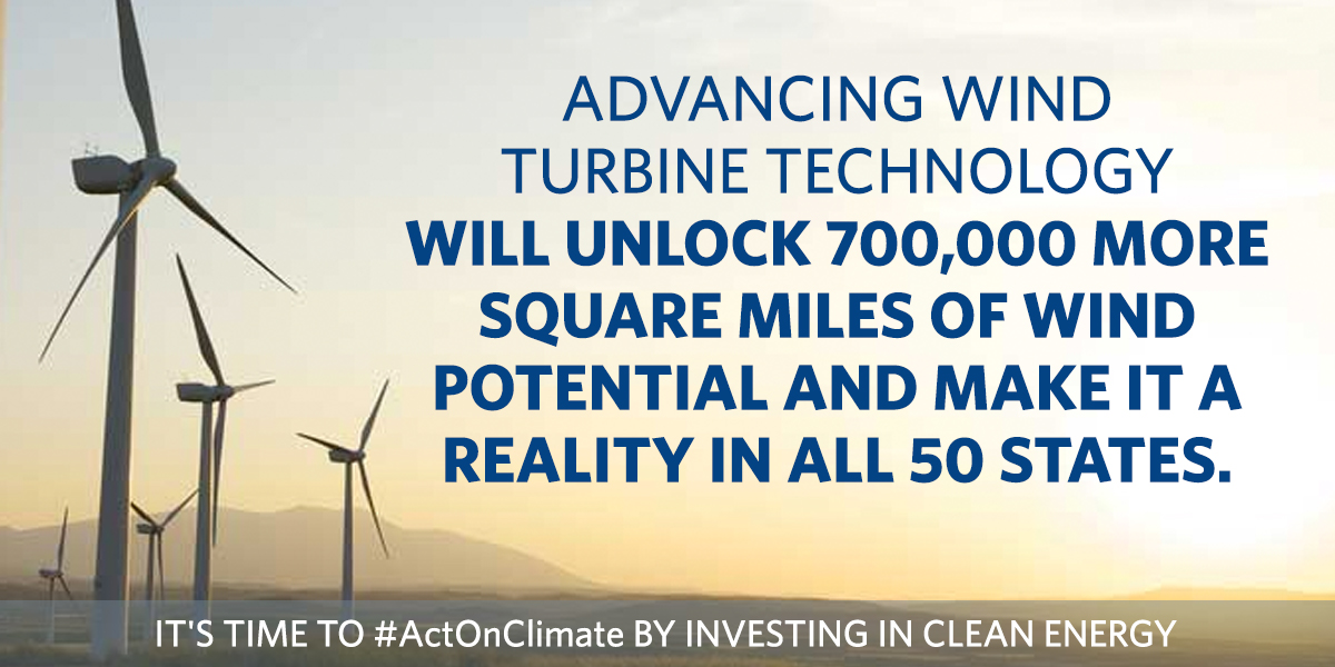 Advancing turbine technology will unlock 700,000 more square miles of wind potential and make it a reality in all 50 states. 